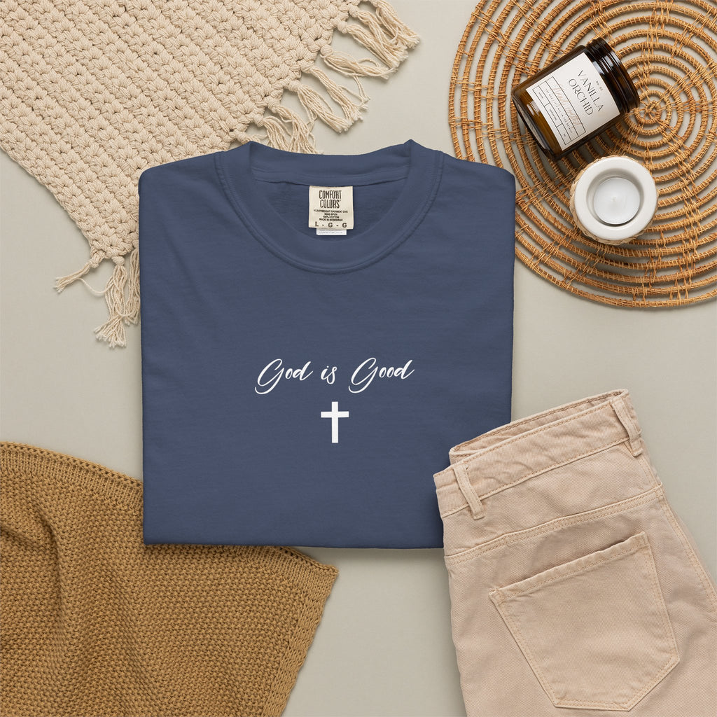 God is Good Garment-Dyed T-shirt