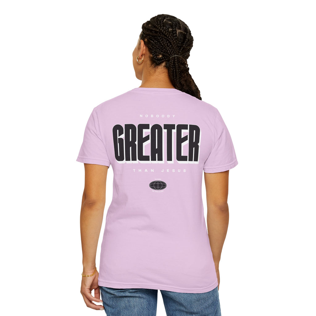 Nobody Greater Graphic T-Shirt — Faith-Based Church Tee