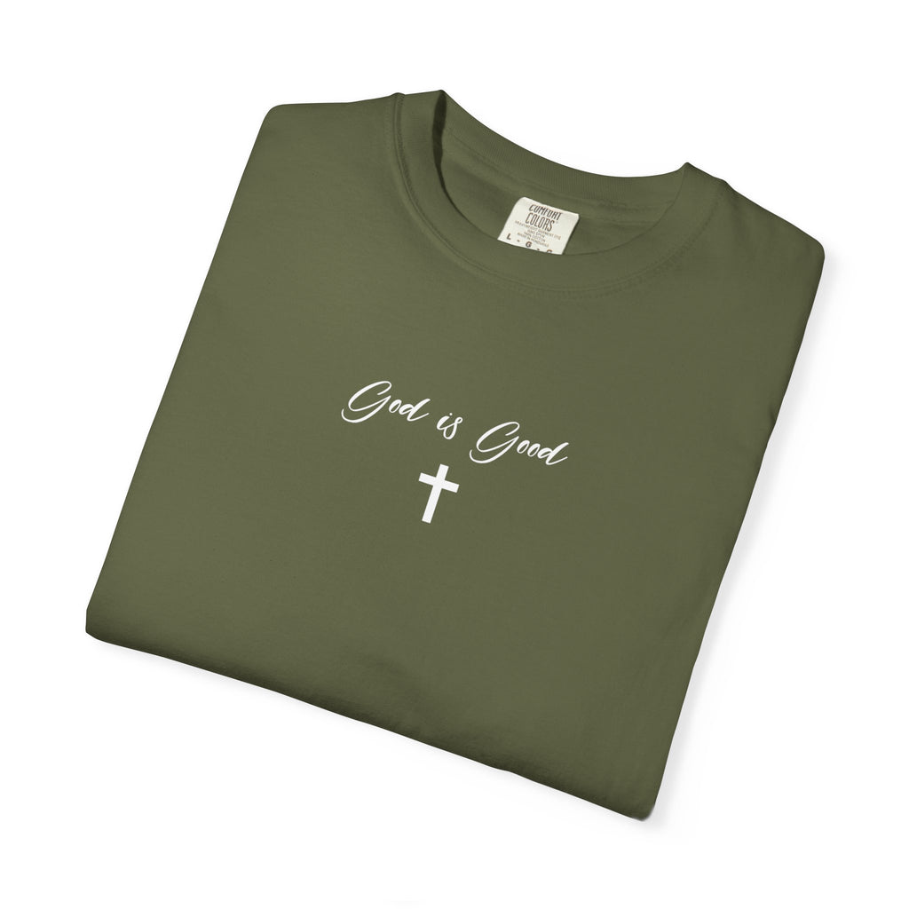 God is Good Garment-Dyed T-shirt