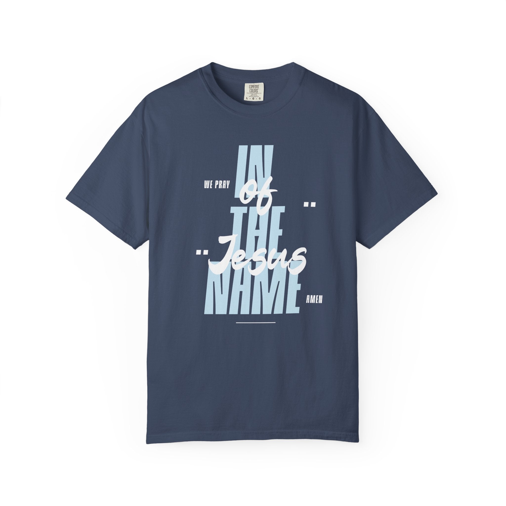 In the Name of Jesus T-Shirt | Faith Typography Religious Tee