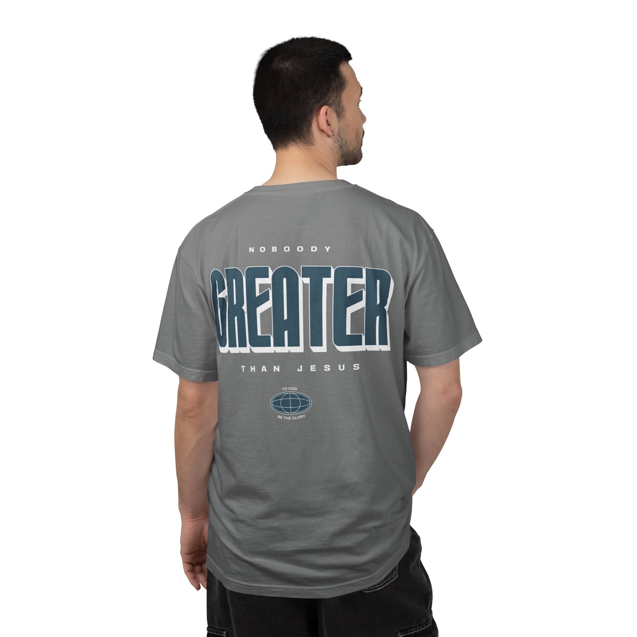 Nobody Greater Graphic T-Shirt — Faith-Based Church Tee