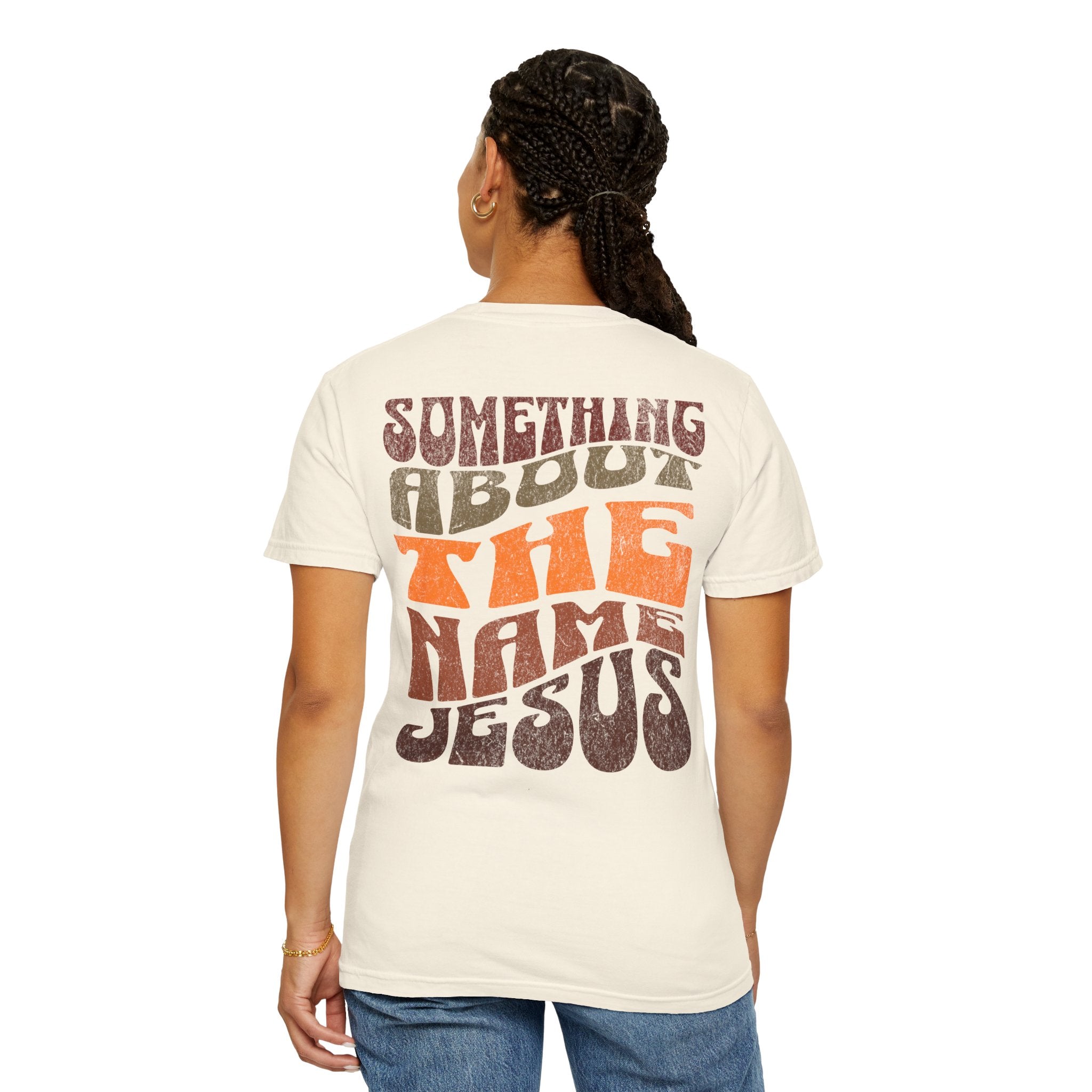 Something About The Name Jesus | Christian Graphic T-Shirt