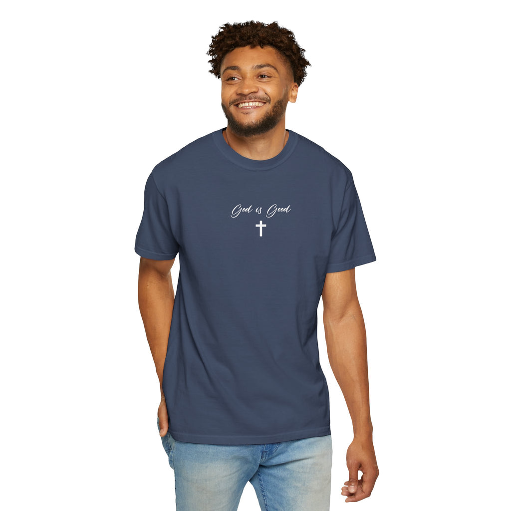 God is Good Garment-Dyed T-shirt